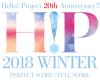 【セトリ】ハロコン2018冬 Hello! Project 20th Anniversary!! Hello! Project 2018 WINTER
